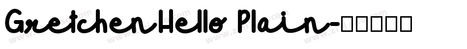 GretchenHello Plain字体转换